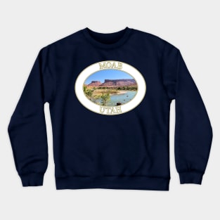 Colorado River in Moab, Utah Crewneck Sweatshirt